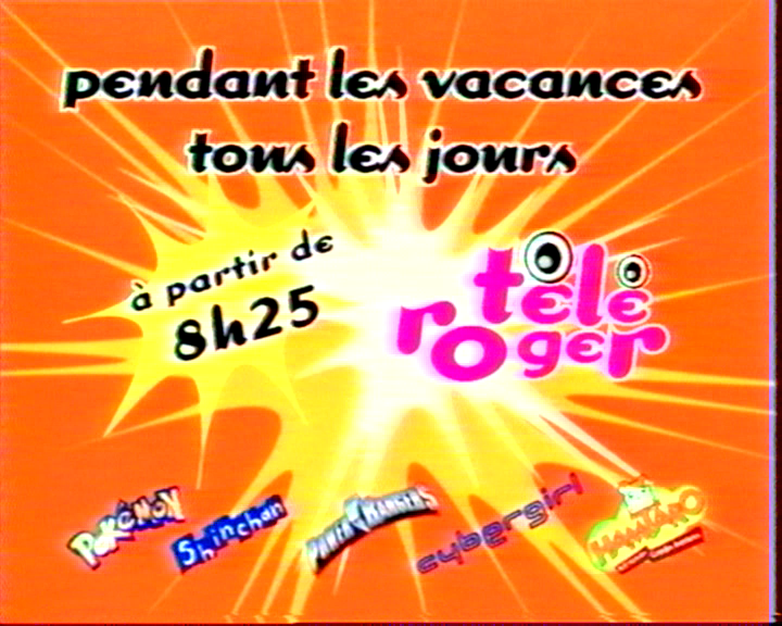 Fox Kids - Télé Roger - Pendant les vacances TLJ à 8h25